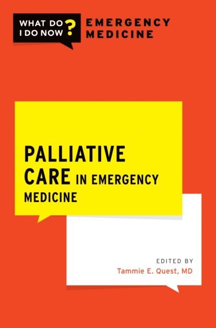 Tammie E. Quest - Palliative Care in Emergency Medicine, E-bok
