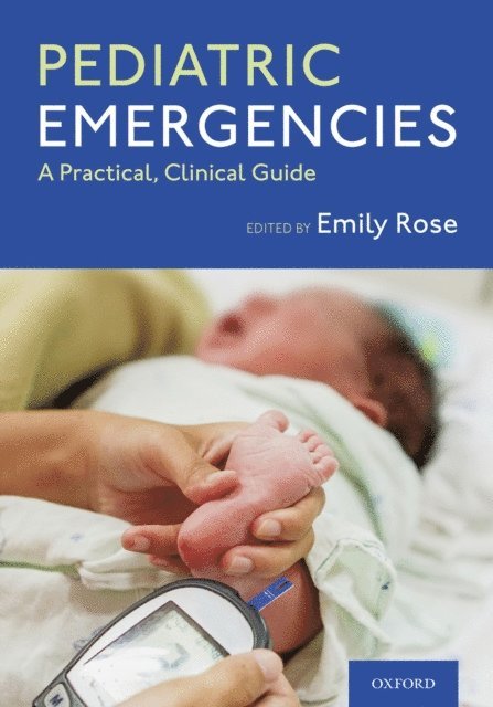 Emily Rose - Pediatric Emergencies, E-bok