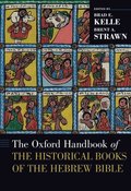 Oxford Handbook of the Historical Books of the Hebrew Bible