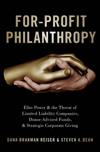 Steven A. Dean, Dana Brakman Reiser - For-Profit Philanthropy, E-bok