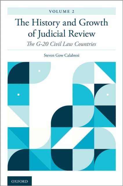 Steven Gow Calabresi - History and Growth of Judicial Review, Volume 2, E-bok
