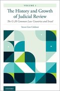 The History and Growth of Judicial Review, Volume 1