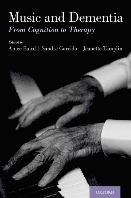 Jeanette Tamplin, Sandra Garrido, Amee Baird - Music and Dementia, E-bok