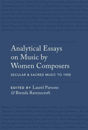 Laurel Parsons, Brenda Ravenscroft - Analytical Essays on Music by Women Composers: Secular & Sacred Music to 1900, Häftad. Tillgänglighet: Lägg i varukorg