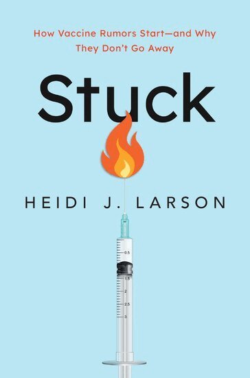 Heidi J. Larson - Stuck, Inbunden