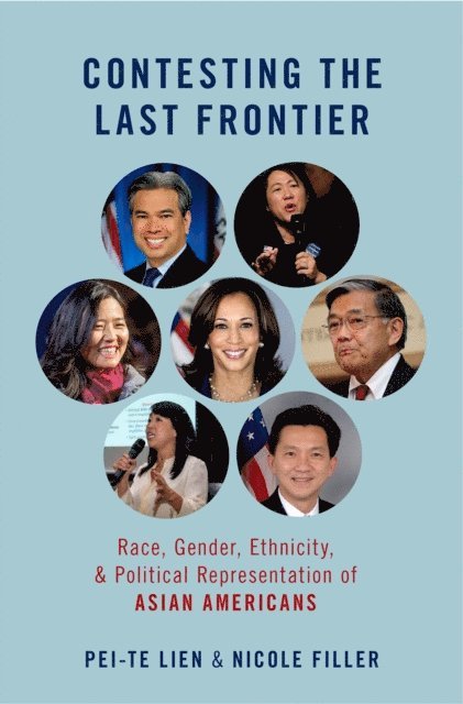 Nicole Filler, Pei-te Lien - Contesting the Last Frontier, E-bok