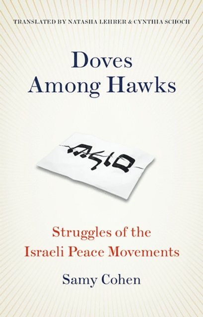 Samy Cohen - Doves Among Hawks, E-bok