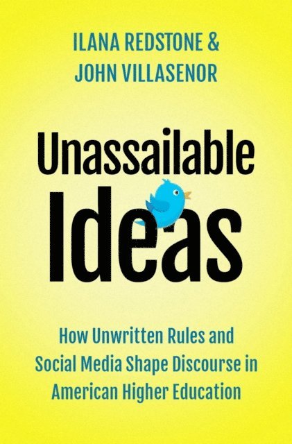 John Villasenor, Ilana Redstone - Unassailable Ideas, E-bok