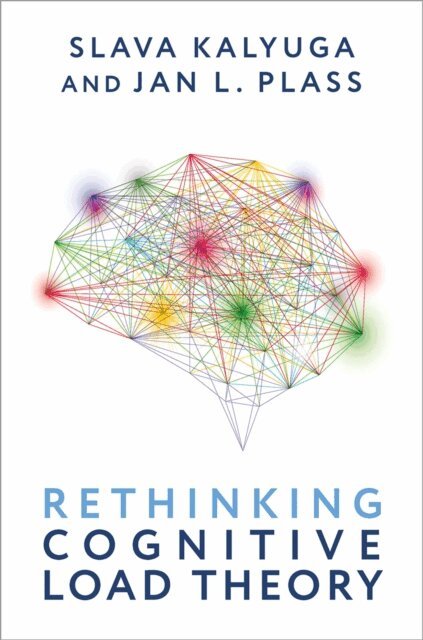 Jan L. Plass, Slava Kalyuga - Rethinking Cognitive Load Theory, E-bok