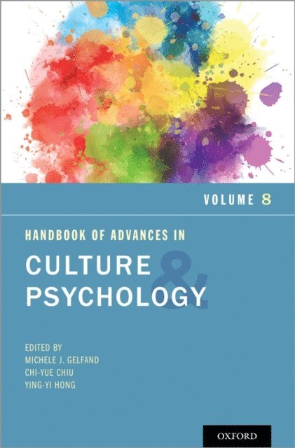 Ying-yi Hong, Chi-yue Chiu, Michele J. Gelfand - Handbook of Advances in Culture and Psychology, Volume 8, E-bok