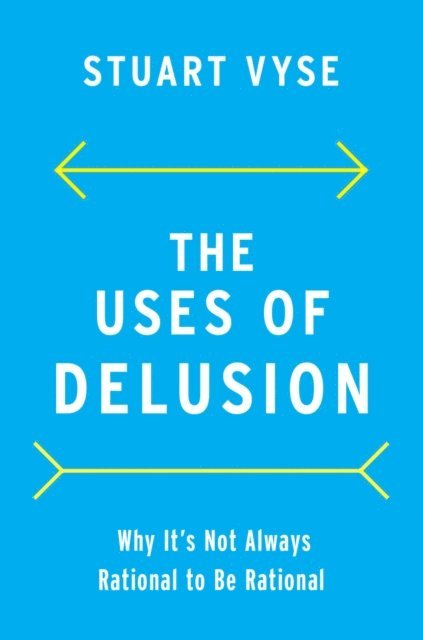 Stuart Vyse - Uses of Delusion, E-bok. Tillgänglighet: Lägg i varukorg
