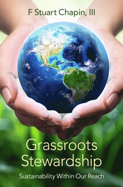 F Stuart Chapin III - Grassroots Stewardship, E-bok
