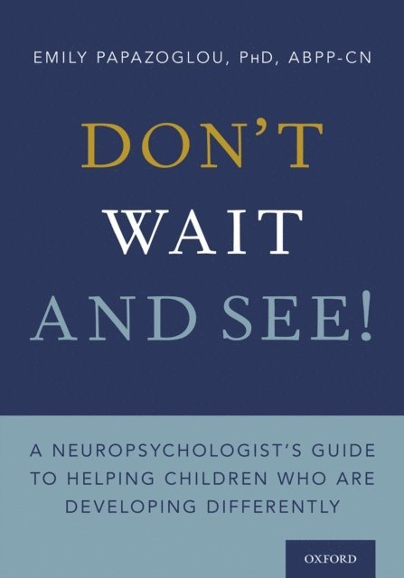 Emily Papazoglou - Don't Wait and See!, E-bok. Tillgänglighet: Lägg i varukorg
