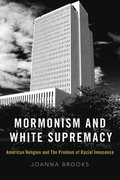 Mormonism and White Supremacy