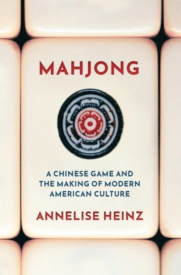 Annelise Heinz - Mahjong, Inbunden. Tillgänglighet: Lägg i varukorg
