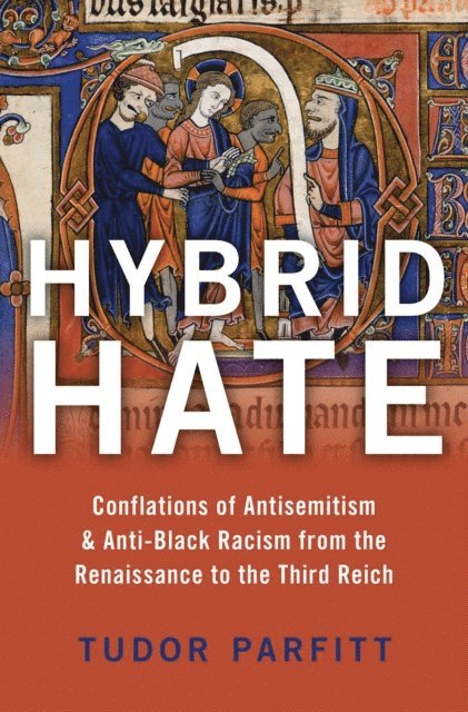 Tudor Parfitt - Hybrid Hate, E-bok
