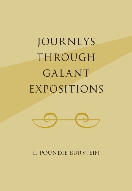 L. Poundie Burstein - Journeys Through Galant Expositions, E-bok