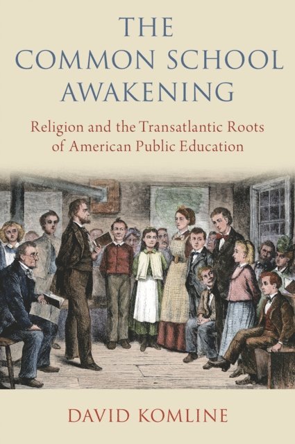 David Komline - Common School Awakening, E-bok