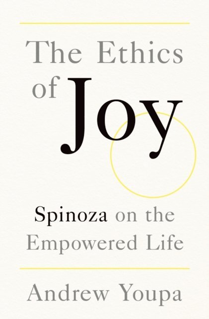Andrew Youpa - Ethics of Joy, E-bok