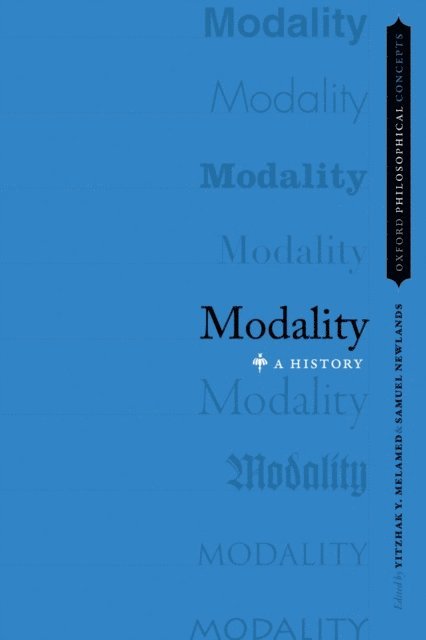 Samuel Newlands, Yitzhak Y. Melamed - Modality, E-bok