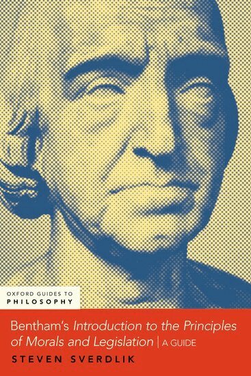 Steven Sverdlik - Bentham's An Introduction to the Principles of Morals and Legislation, Häftad