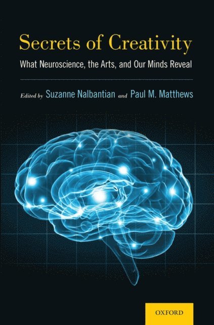 Paul M. Matthews, Suzanne Nalbantian - Secrets of Creativity, E-bok