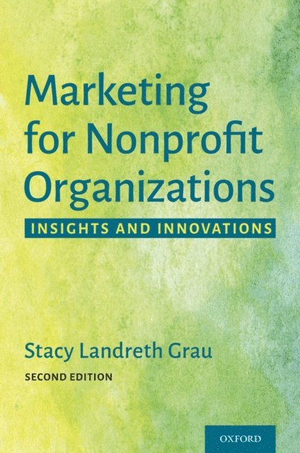 Stacy Landreth Grau - Marketing for Nonprofit Organizations, E-bok