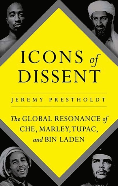 Jeremy Prestholdt - Icons of Dissent, E-bok
