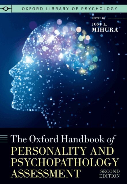 Joni L. Mihura - Oxford Handbook of Personality and Psychopathology Assessment, E-bok