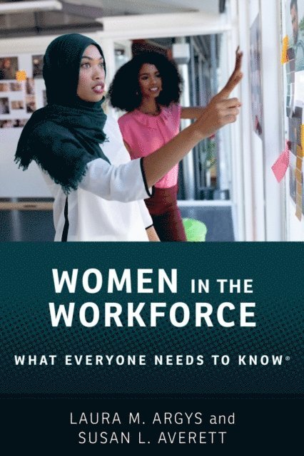 Susan L. Averett, Laura M. Argys - Women in the Workforce, E-bok