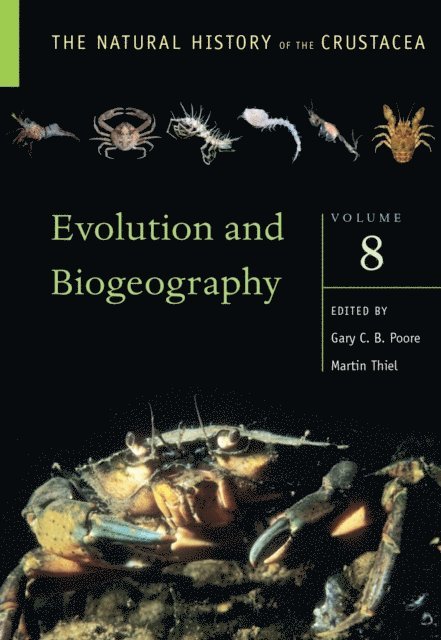 Gary Poore, Martin Thiel - Evolution and Biogeography, E-bok