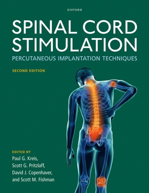 Scott M. Fishman, David J. Copenhaver, Scott G. Pritzlaff, Paul G. Kreis - Spinal Cord Stimulation, E-bok