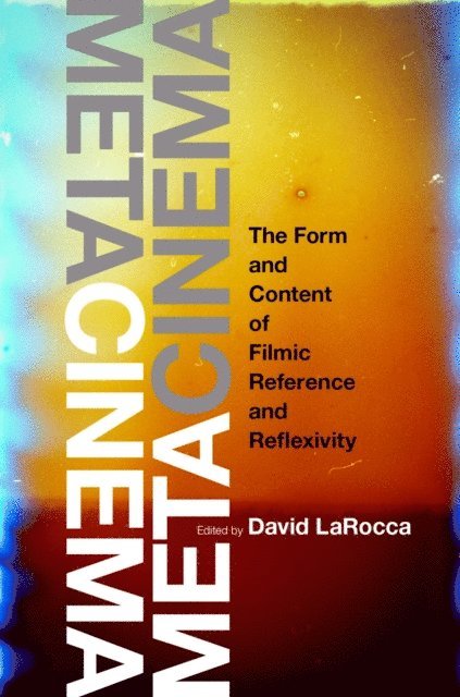 David LaRocca - Metacinema, E-bok
