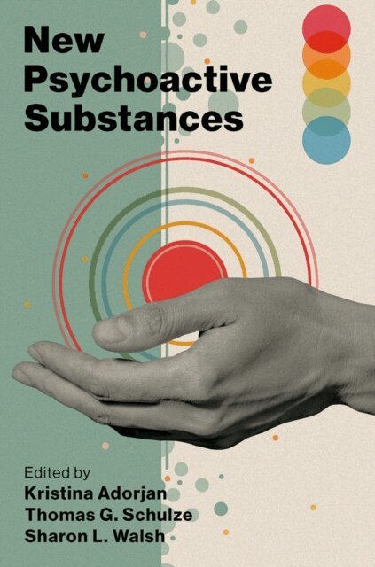 Sharon L. Walsh, Thomas G. Schulze, Kristina Adorjan - New Psychoactive Substances, E-bok