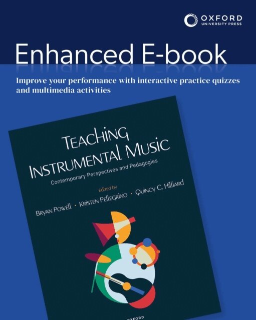 Quincy Hilliard, Kristen Pellegrino, Bryan Powell - Teaching Instrumental Music, E-bok