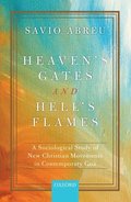 Heaven's Gates and Hell's Flames