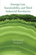 Entropy Law, Sustainability, and Third Industrial Revolution