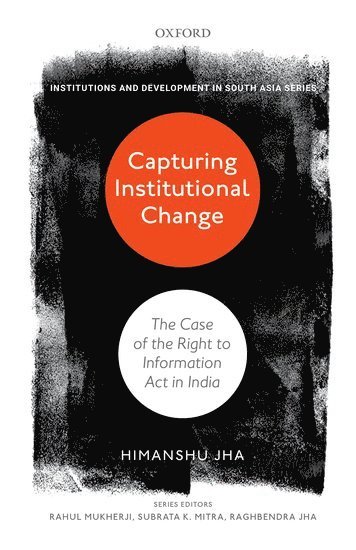 Himanshu Jha - Capturing Institutional Change, Inbunden