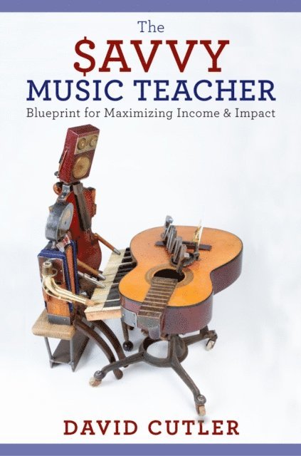 David Cutler - Savvy Music Teacher, E-bok