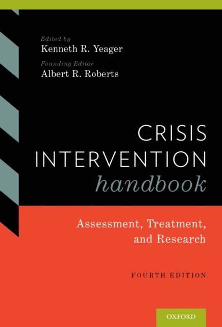 Albert Roberts, Kenneth Yeager - Crisis Intervention Handbook, E-bok