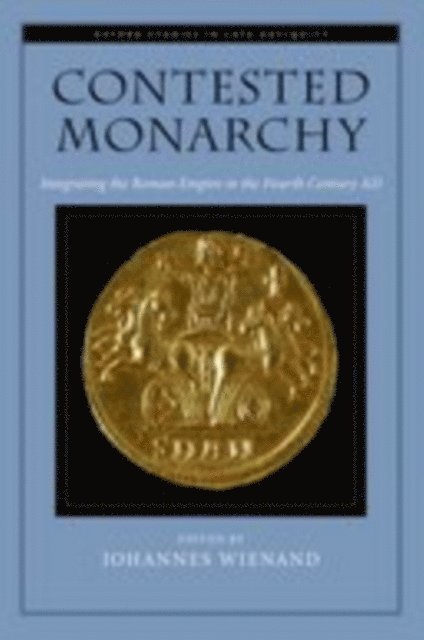 Johannes Wienand - Contested Monarchy, E-bok