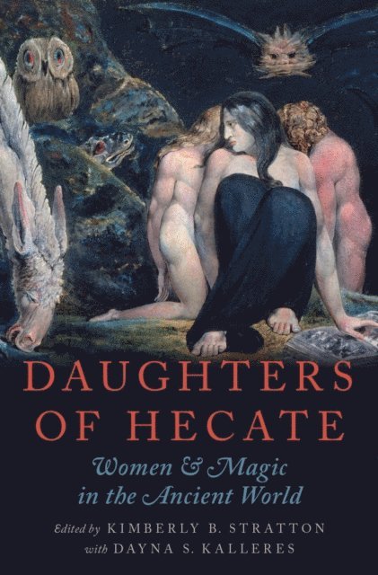 Dayna S. Kalleres, Kimberly B. Stratton - Daughters of Hecate, E-bok