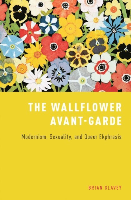 Brian Glavey - Wallflower Avant-Garde, E-bok