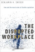 Disrupted Workplace