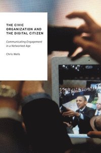 Civic Organization and the Digital Citizen