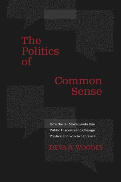 Deva R. Woodly - Politics of Common Sense, E-bok