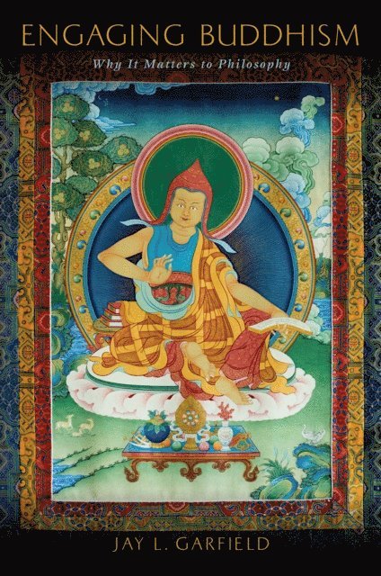 Jay L. Garfield - Engaging Buddhism, E-bok