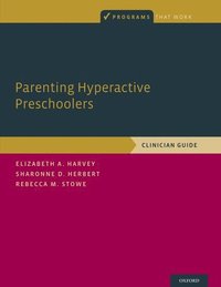 Parenting Hyperactive Preschoolers