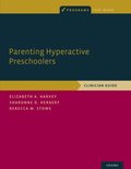 Parenting Hyperactive Preschoolers