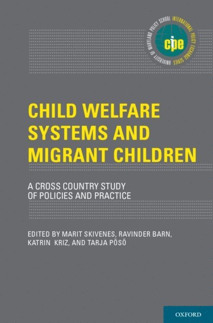 Tarja PA¶sA¶, Katrin Kriz, Ravinder Barn, Marit Skivenes - Child Welfare Systems and Migrant Children, E-bok
